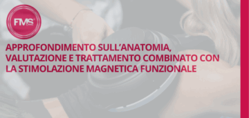 Approfondimento sulla stimolazione magnetica funzionale + Moti Physio – sistema di valutazione psicomotoria